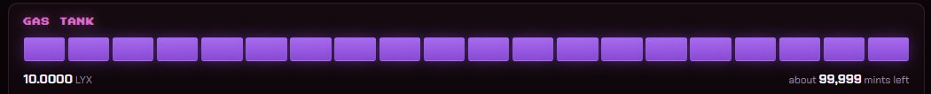 A neon-styled digital interface displaying a "GAS TANK" with fifteen glowing purple rectangular bars, showing "10.0000 LYX" on the left and "about 99,999 mints left" on the right against a dark background.