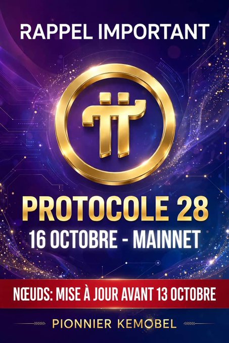 The image is a French-language promotional graphic for the Pi Network announcing "RAPPEL IMPORTANT" (Important Reminder) about "PROTOCOLE 28" launching on "16 OCTOBRE - MAINNET," with a red banner urging node operators to update before "13 OCTOBRE," signed by "PIONNIER KEMOBEL," and features the gold Pi Network logo on a cosmic purple background. The caption relates to the post by emphasizing the long-term locking and staking strategy, suggesting pioneers should think strategically about locking their Pi coins for decades—mirroring the "be strategic" advice about Pi's protocol timeline extending to 2050 and 2100.