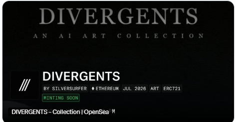 A promotional image for the "Divergents" AI art collection, featuring a minting widget showing "BY SILVERSURFER," "ETHEREUM," "JUL 2026," "ERC721," and a "MINTING SOON" status, which relates to the post announcing that wallets are live for whitelist eligibility checks on the mint page.