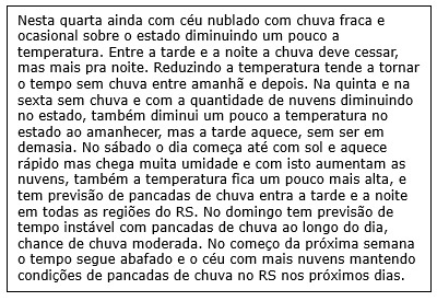 A block of Portuguese text discussing weather forecasts, temperatures, cloud cover, and rain conditions expected to improve over the following days in Rio Grande do Sul.