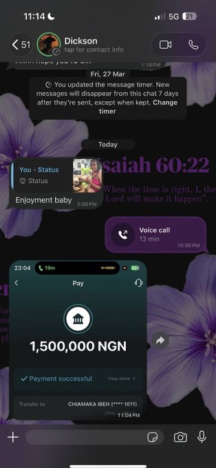A smartphone screenshot showing a WhatsApp chat with 'Dickson' featuring messages, a 13-min voice call, and a payment confirmation of 1,500,000 NGN to 'CHIAMAKA IBEH' via the Pay app.