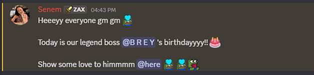 A Discord message from user Senem announcing a birthday celebration for legend boss @BREY, asking members to show some love to @here.