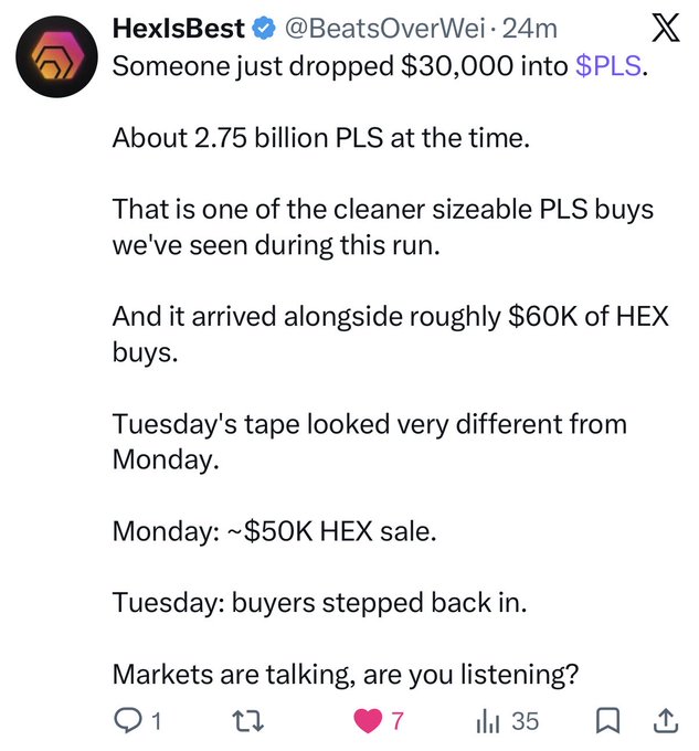 A tweet from HexIsBest (@BeatsOverWei) discusses someone dropping $30,000 into $PLS, noting it arrived alongside roughly $60K of HEX buys, and mentions markets are talking.