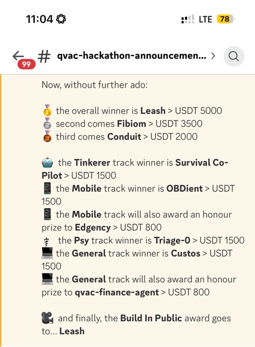 A Discord announcement for the QVAC Hackathon revealing winners, including Leash as the overall winner ($5,000 USDT), Survival Co-Pilot taking the Tinkerer track ($1,500), OBDient winning the Mobile track ($1,500), and others. The post celebrates the author's 13th hackathon win and congratulates their partner @DisturbedCoin, with their combined $6,500 in earnings corresponding to the Cash and Tinkerer track prizes shown in the announcement.