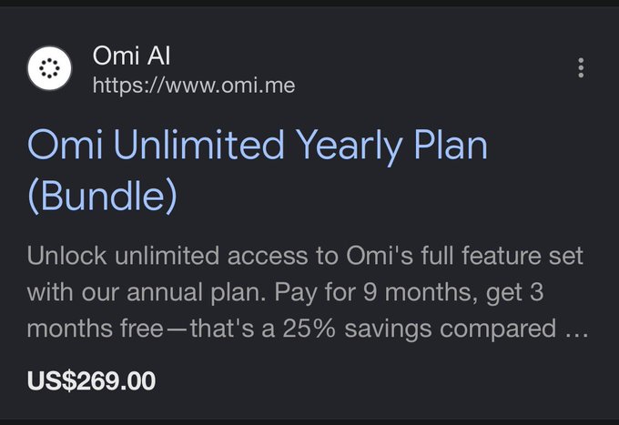A mobile app screen or webpage listing the 'Omi Unlimited Yearly Plan (Bundle)' from omi.me, offering 9 months paid plus 3 months free (25% savings) for US$269.00.