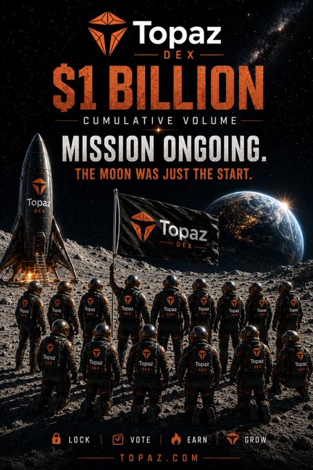 A promotional poster for 'Topaz DEX' celebrating $1 BILLION cumulative volume, featuring astronauts with Topaz flags on the moon's surface, a rocket, and the text 'MISSION ONGOING. THE MOON WAS JUST THE START.' with options to LOCK, VOTE, EARN, and GROW at topaz.com.