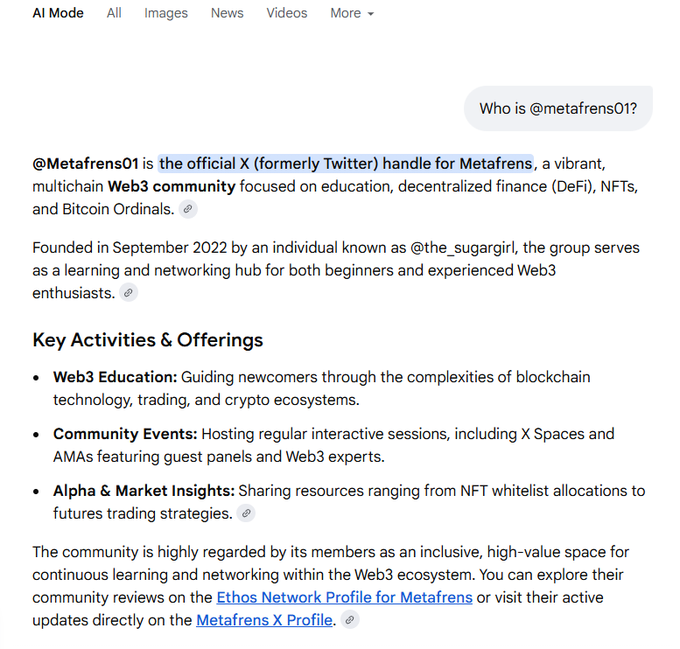 The image shows an AI Mode Google search result for "Who is @metafrens01?" displaying information that Metafrens is a Web3 community on X (formerly Twitter) founded in September 2022 by @the_sugargirl, focused on education, DeFi, NFTs, and Bitcoin Ordinals. This relates to the accompanying post where the user Googled @Metafrens01 and found the AI-generated summary to be satisfactory ("Not bad"), suggesting they were researching the community and approving of the overview provided.