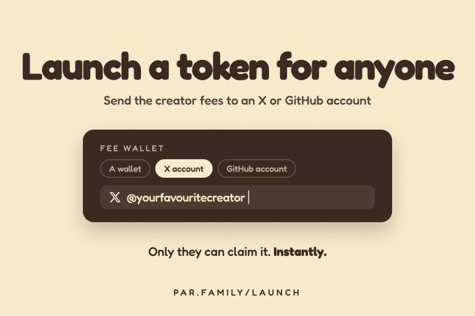 A promotional graphic with the headline "Launch a token for anyone" explains that creator fees can be sent to an X or GitHub account rather than a wallet. The interface mockup shows a "FEE WALLET" toggle with options for "A wallet," "X account," and "GitHub account," alongside the example handle "@yourfavouritecreator," directing viewers to par.family/launch.