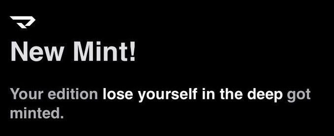 A black screen with a Drift logo announcing 'New Mint!' with text reading 'Your edition lose yourself in the deep got minted.'