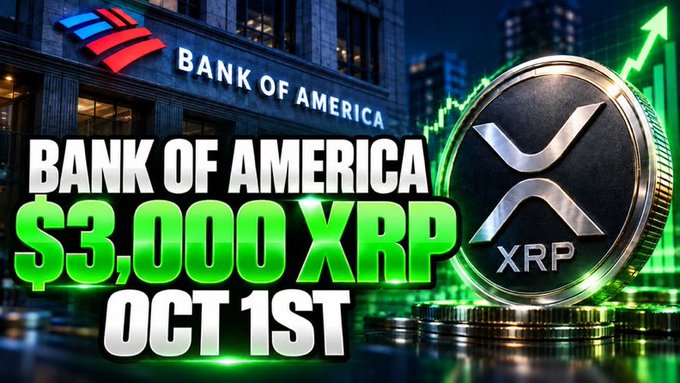 A promotional graphic showing the Bank of America logo, an XRP coin, and bold text announcing 'BANK OF AMERICA $3,000 XRP OCT 1ST' against a green stock chart background.