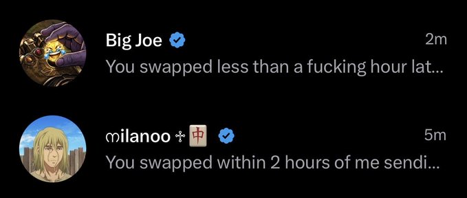 Two Twitter/X notifications: 'Big Joe' posted 'You swapped less than a fucking hour lat...' 2 minutes ago, and 'milanoo' posted 'You swapped within 2 hours of me sendi...' 5 minutes ago.