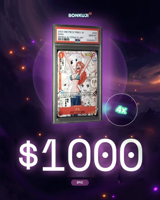 The image shows a PSA-graded (Gem Mint 10) 2024 One Piece card featuring Nami's Manga Alternate Art, displayed on the BONKUJI platform with a "$1000" price tag, an "EPIC" rarity label, and a "4X" multiplier indicator against a purple cosmic background—illustrating a winning pull from the $250 One Piece gaba slabs mentioned in the post.