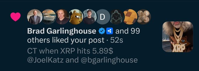 A notification shows Brad Garlinghouse (Ripple CEO) and 99 others liked a post reading "CT when XRP hits 5.89$" tagging @JoelKatz and @bgarlinghouse. The image highlights XRP community optimism about price gains, complementing the celebratory post joking about XRP flipping Bitcoin.