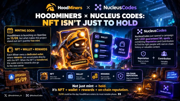 Promotional graphic for "HOODMINERS x NUCLEUS CODES" NFT collaboration launching on OpenSea 15/09, with text stating "NFT ISN'T JUST TO HOLD" and explaining wallet rewards.
