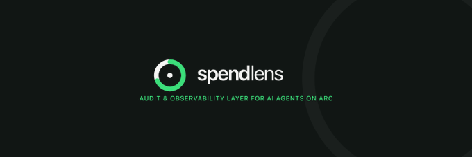 A black banner displays the 'spendlens' logo with green text reading 'AUDIT & OBSERVABILITY LAYER FOR AI AGENTS ON ARC'.