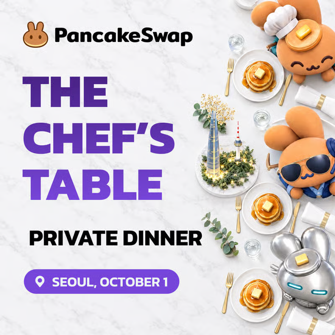 Promotional graphic for PancakeSwap's "The Chef's Table" Private Dinner event, featuring the brand's bunny mascots alongside stacks of pancakes and elegant table settings, with text indicating the event is in Seoul on October 1, designed to complement the post's invitation for KOLs and creators to attend.