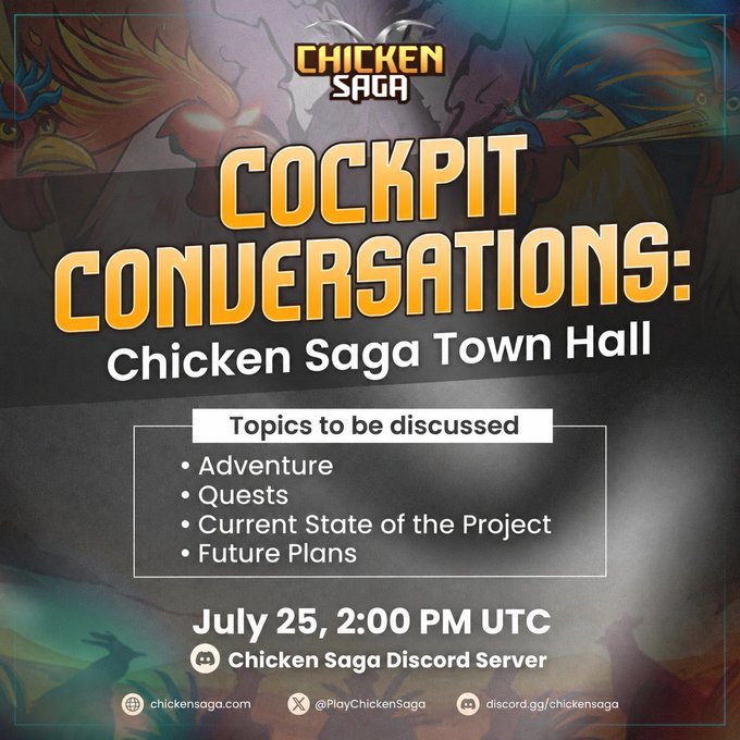 A promotional poster for 'Chicken Saga' announcing 'Cockpit Conversations: Chicken Saga Town Hall' on July 25, 2:00 PM UTC, discussing Adventure, Quests, Current State of the Project, and Future Plans.