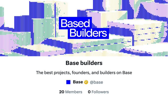 Webpage header for 'Based Builders' featuring the text 'Base builders' and 'The best projects, founders, and builders on Base,' showing 20 Members and 0 Followers for the verified @base account.