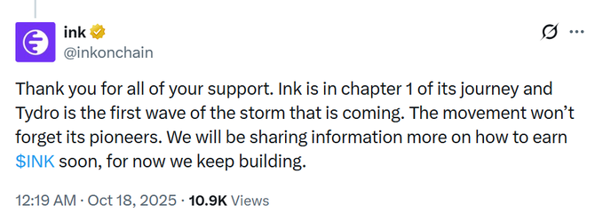 The image shows a tweet from Ink (@inkonchain) thanking supporters and mentioning that Tyro is the first wave, with a promise to share more information on how to earn $INK soon, directly addressing the post's question by confirming early supporters ("pioneers") will be rewarded for their support.