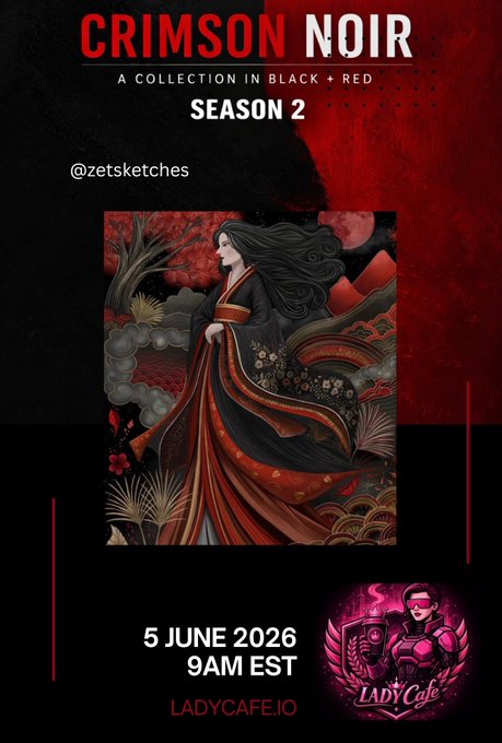 The image features a poster for an upcoming event called "CRIMSON NOIR" season 2, which is scheduled for May 5th at 9AM EST. The poster includes a picture of a woman wearing a red dress with black hair, standing in front of a tree and holding a flower. There are also some text elements on the poster that provide information about the event, such as "gm gm" being an artist participating in the show, and "Ladycafe1" being the name of the venue where the event will take place.