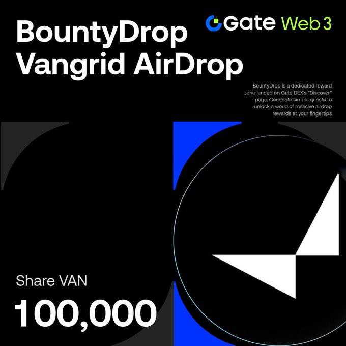 A promotional graphic for Gate Web3's BountyDrop Vangrid AirDrop campaign, featuring the Gate Web3 logo and text announcing that participants can share 100,000 VAN tokens by completing tasks such as trading USDT on Base chain, following GateDEX and Vangrid on social media, joining the Vangrid Discord, and downloading the Vangrid app, running from September 11 to October 11.