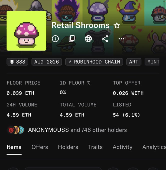 A screenshot of the "Retail Shrooms" NFT collection page shows it has a floor price of 0.039 ETH, 888 items, and 24H volume of 4.59 ETH on Robinhood Chain, celebrating the project's successful performance highlighted in the post.