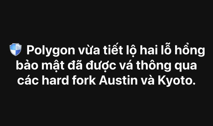 A black slide with a shield icon and Vietnamese text stating: 'Polygon vừa tiết lộ hai lỗ hổng bảo mật đã được vá thông qua các hard fork Austin và Kyoto.'