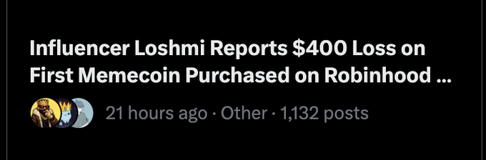 A forum post title reads 'Influencer Loshmi Reports $400 Loss on First Memecoin Purchased on Robinhood ...', posted 21 hours ago with 1,132 posts.