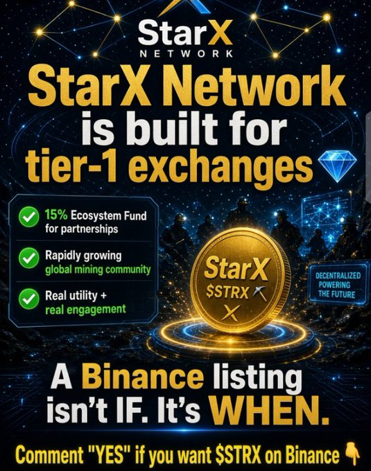 Promotional graphic for 'StarX Network' ($STRX) featuring a gold coin, with text promoting a 'Binance listing' and highlights like '15% Ecosystem Fund' and 'Decentralized Powering The Future.'