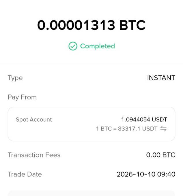 A cryptocurrency transaction receipt showing 0.00001313 BTC completed, paid from a Spot Account with 1.0944054 USDT, dated 2026-10-10 09:40.