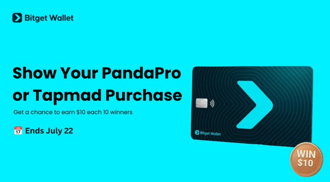 A promotional banner for Bitget Wallet featuring a black Bitget Wallet card on a teal background, advertising a contest where 10 winners can earn $10 each by showing their PandaPro or Tapmad purchase before the campaign ends July 22. The image aligns with the post by encouraging users to showcase their Bitget Wallet Card purchases for a chance to win cash prizes.