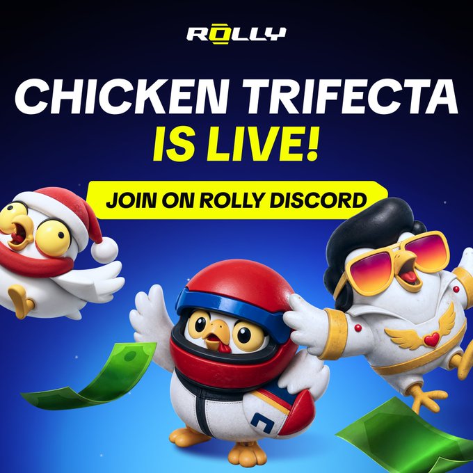 A promotional graphic for 'ROLLY' announces 'CHICKEN TRIFECTA IS LIVE!' encouraging viewers to 'JOIN ON ROLLY DISCORD', featuring cartoon chicken characters in festive attire.