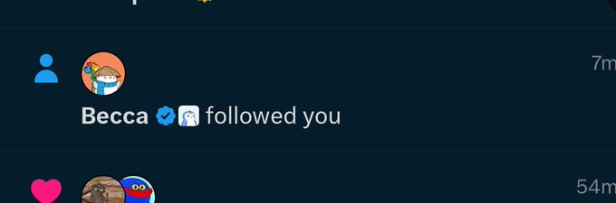 A screenshot of a notification showing that Becca (with a verified blue checkmark) followed the user, timestamped 7 minutes ago, alongside another notification at 54m. The image captures the celebratory moment referenced in the caption of receiving a follow back from @becca_nfts.
