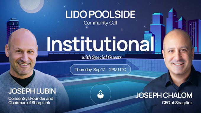 Promotional graphic for the "Lido Poolside Community Call: Institutional" event featuring ConsenSys founder Joseph Lubin and Sharplink CEO Joseph Chalom, scheduled for Thursday, September 17 at 2PM UTC, against a nighttime cityscape backdrop with a poolside setting.