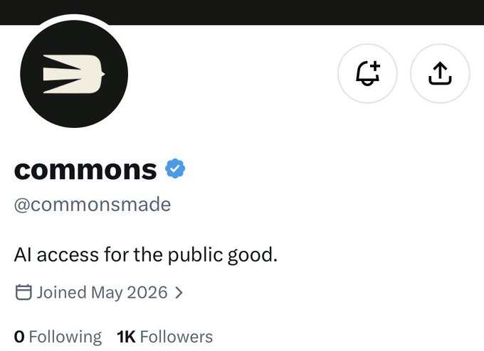 A Twitter profile for 'commons' (@commonsmade) with a verified checkmark and bird logo, describing themselves as 'AI access for the public good' with 1K followers, joined May 2026.