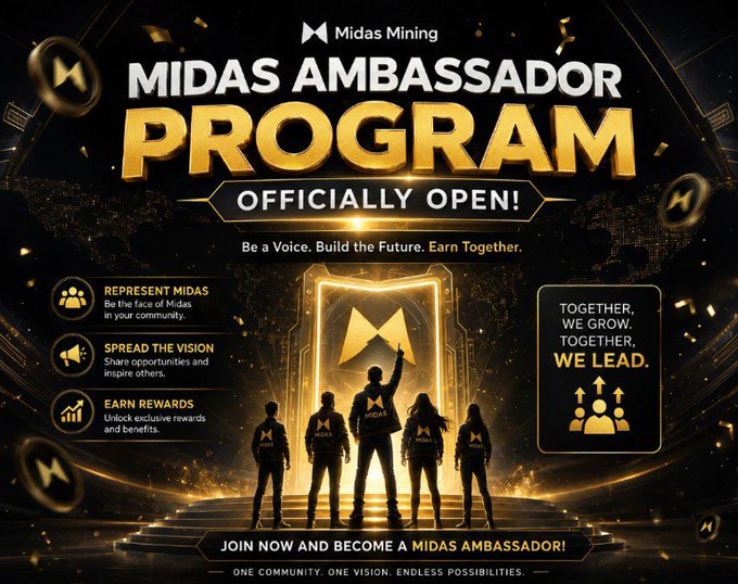 A promotional banner for the 'MIDAS AMBASSADOR PROGRAM' by Midas Mining, officially open, featuring the tagline 'Be a Voice. Build the Future. Earn Together.' with sections for representing Midas, spreading the vision, and earning rewards.