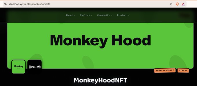 The image shows the Monkey Hood NFT project website (MonkeyHoodNFT on Dinero.xyz), featuring the bold "Monkey Hood" title on a green banner with navigation links for About, Explore, Community, and Product. It relates to the post by highlighting the MonkeyHoodNFT community platform where the user received allocations and will be engaging with their communities.