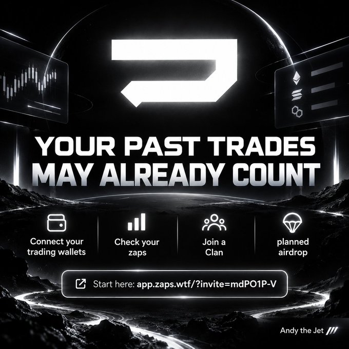 A black and white graphic for the 'Zaps' platform with the text 'YOUR PAST TRADES MAY ALREADY COUNT', offering instructions to connect trading wallets and join a Clan, with a link to app.zaps.wtf.