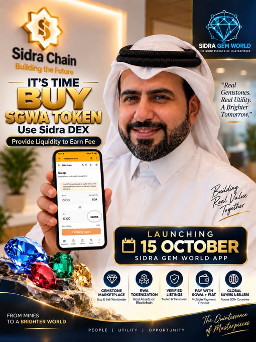 Promotional poster for Sidra Chain's "Sidra Gem World" featuring a man in traditional Gulf attire holding a smartphone showing the SGWA token swap interface, with text urging viewers to "BUY SGWA TOKEN" using Sidra DEX to "Provide Liquidity to Earn Fee," launching October 15, alongside icons highlighting the Gemstone Marketplace, RWA Tokenization, Verified Listings, payment options, and global access—directly supporting the post's call to swap SDA to SGWA and join the #SidraFamily ecosystem.