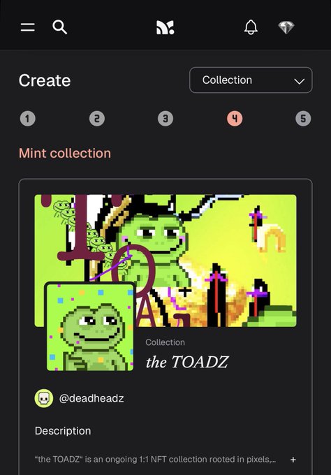 A mobile app screenshot showing a 'Create' page for minting an NFT collection called 'the TOADZ' by @deadheadz, featuring pixelated green frog characters.