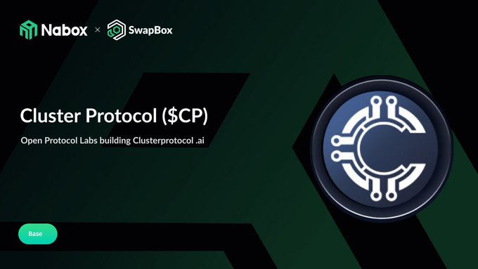 A promotional graphic displays 'Nabox × SwapBox' at the top, with text reading 'Cluster Protocol ($CP)' and 'Open Protocol Labs building Clusterprotocol.ai', alongside a large blue circular logo featuring a circuit-style 'C'.