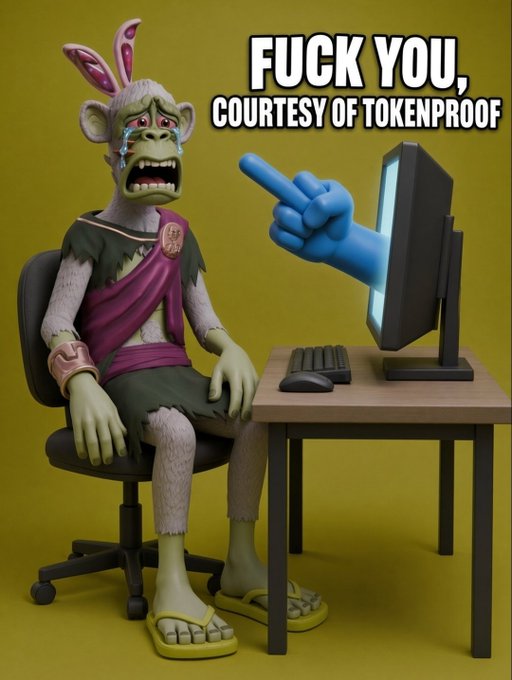 A 3D-rendered crying rabbit-like creature sits at a desk while a blue hand from a computer screen points angrily at it, with text reading "FUCK YOU, COURTESY OF TOKENPROOF".