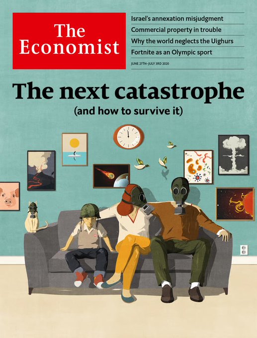 The cover of The Economist dated June 27th – July 3rd 2020, headlined 'The next catastrophe (and how to survive it),' featuring an illustration of three people in gas masks sitting on a sofa.
