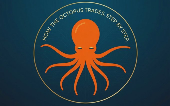 A digital graphic featuring an orange octopus inside a gold circle with the text 'HOW THE OCTOPUS TRADES, STEP BY STEP.' on a dark blue background.