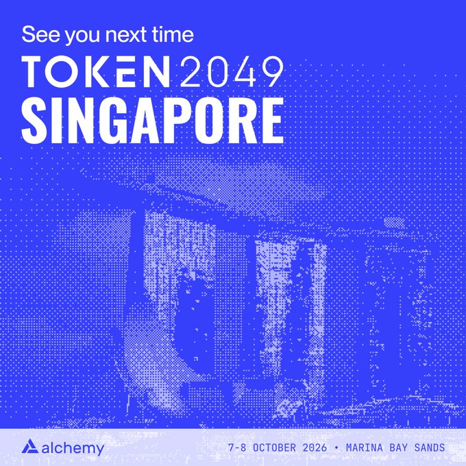 The image is a blue promotional graphic for TOKEN2049 Singapore, featuring a pixelated skyline of Marina Bay Sands, with text reading "See you next time TOKEN2049 SINGAPORE" and event details "7-8 October 2026 • Marina Bay Sands" and the Alchemy logo. It serves as a sign-off teaser for the next edition of the conference, following the post's recap of takeaways from the current Singapore event.