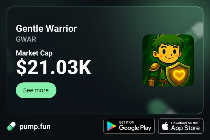 A promotional card for the memecoin "Gentle Warrior (GWAR)" on pump.fun, showing a market cap of $21.03K with download links to Google Play and the App Store.