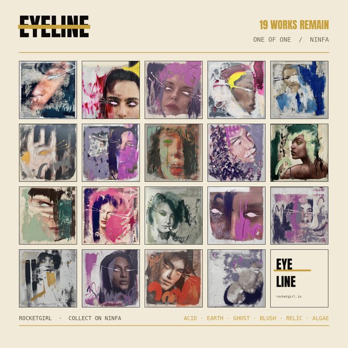 Promotional graphic for the 'EYELINE' digital art collection by ROCKETGIRL on NINFA, displaying 19 remaining works in a 4x5 grid of glitch-effect portrait pieces titled ACID, EARTH, GHOST, BLUSH, RELIC, and ALGAE.