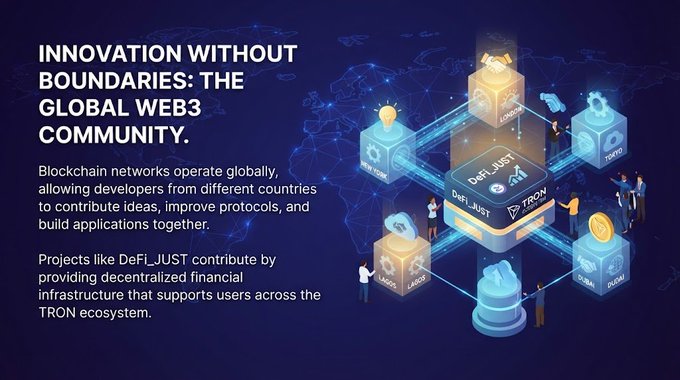 An infographic titled 'INNOVATION WITHOUT BOUNDARIES: THE GLOBAL WEB3 COMMUNITY' explaining how blockchain networks enable global collaboration, featuring DeFi_JUST and TRON as part of the ecosystem.