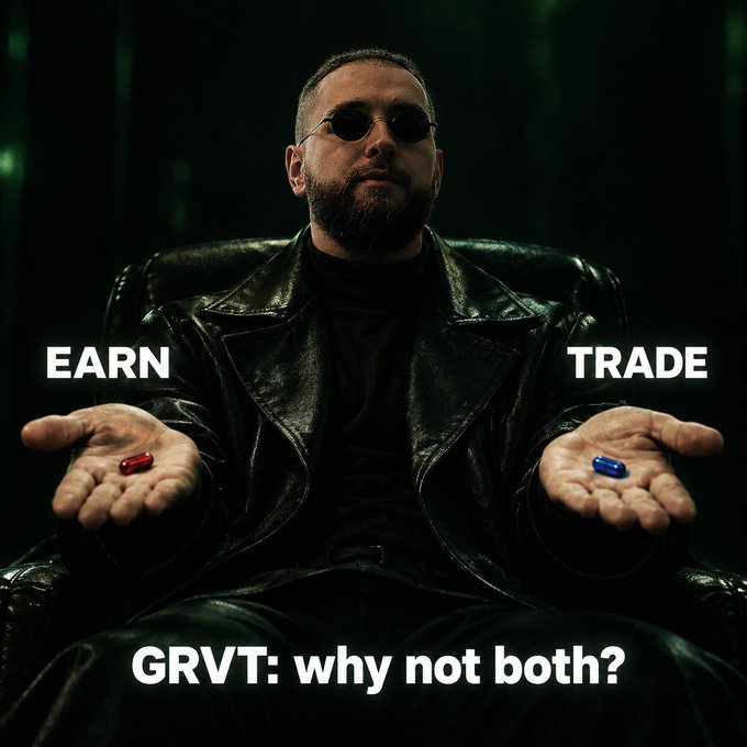 A man in sunglasses and a black leather coat sits with open palms holding red and blue pills. Bold white text reads “EARN,” “TRADE,” and “GRVT: why not both?”