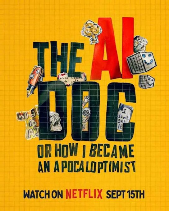 A promotional poster for the Netflix series 'The AI Doc: Or How I Became an Apocaloptimist' announces a release date of September 15th, featuring a yellow graph-paper background with hand-drawn illustrations.